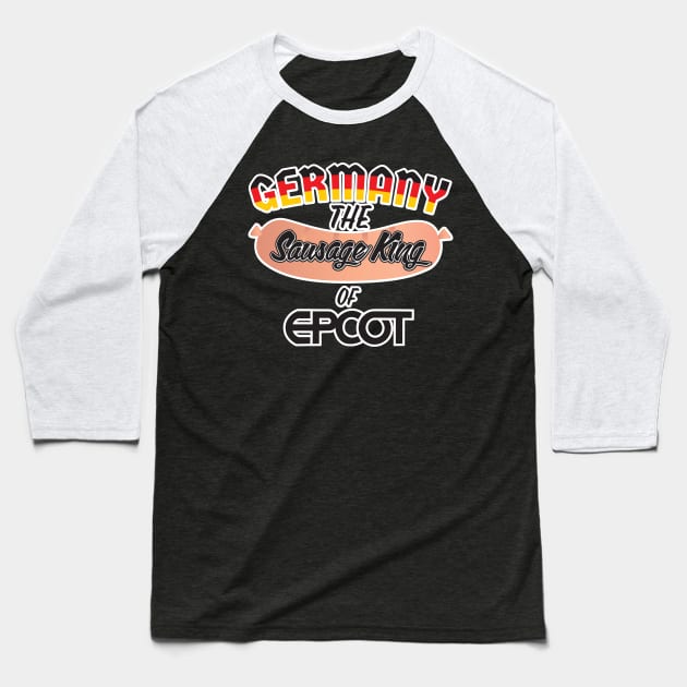 Germany - The Sausage King of Epcot Baseball T-Shirt by WearInTheWorld